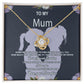 To my mum